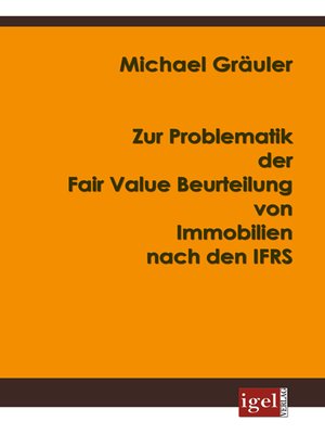 cover image of Zur Problematik der Fair Value Beurteilung von Immobilien nach den IFRS
